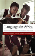 Languages in Africa: Multilingualism, Language Policy, and Education - Paperback