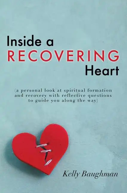 Inside a Recovering Heart - Paperback