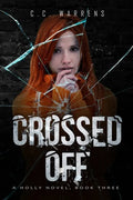 Crossed Off: A Holly Novel - Paperback