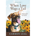 When Love Wags a Tail - Paperback