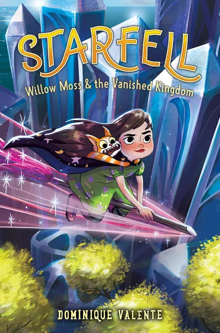 Starfell #3: Willow Moss & the Vanished Kingdom - Hardcover