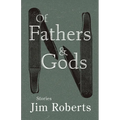 Of Fathers & Gods - Paperback