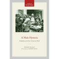 A Male Hysteria: Diabetes and the Victorian Mind - Hardcover