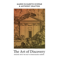 The Art of Discovery: Digging Into the Past in Renaissance Europe - Paperback