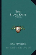 The Stone Knife - Paperback