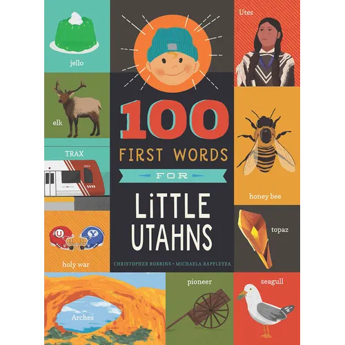 100 First Words for Little Utahns: A Board Book - Board Book
