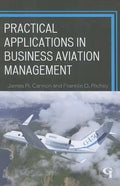 Practical Applications in Business Aviation Management - Paperback