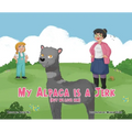 My Alpaca is a Jerk: (But We Love Him) - Hardcover