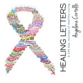 Healing Letters: A 140 Day Journey of Healthy Living - Paperback