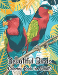 Beautiful Birds Coloring Book for Adults: Stress Relieving Designs for Adults Relaxation - Paperback