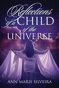 Reflections of a Child of the Universe - Paperback