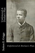 Unfettered & Dorlan's Plan - Paperback