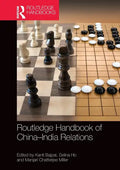 Routledge Handbook of China-India Relations - Paperback