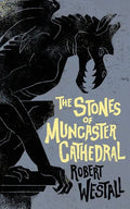 The Stones of Muncaster Cathedral: Two Stories of the Supernatural - Paperback