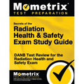 Secrets of the Radiation Health and Safety Exam Study Guide: DANB Test Review for the Radiation Health and Safety Exam - Paperback