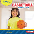 Basketball: A First Look - Library Binding