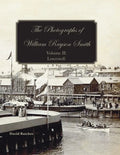 The Photographs Of William Rayson Smith Volume II: Lowestoft - Paperback