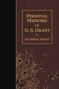 Personal Memoirs of U.S. Grant - Paperback