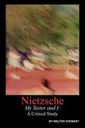 Nietzsche My Sister and I - Paperback