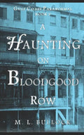 A Haunting on Bloodgood Row - Paperback