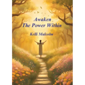 Awaken the Power Within - Paperback