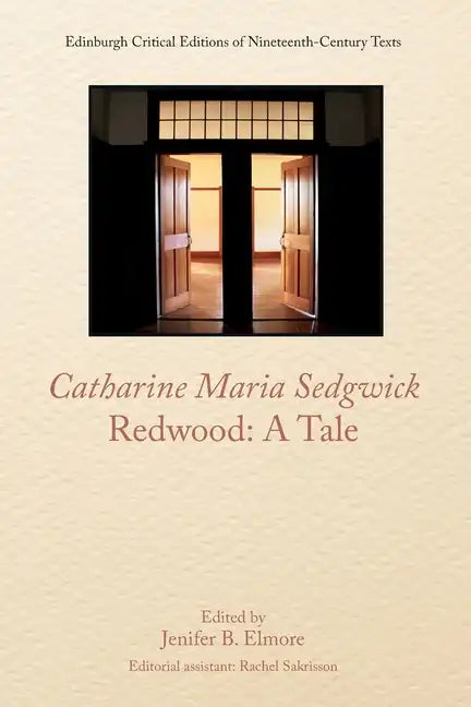 Catharine Sedgwick, Redwood: A Tale - Paperback