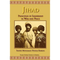 Jihad: Principles of Leadership in War and Peace - Paperback