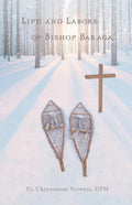 Life and Labors of Bishop Baraga - Paperback