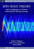Spin-Wave Theory and its Applications to Neutron Scattering and THz Spectroscopy - Paperback