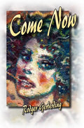 Come Now - Paperback