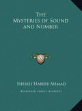 The Mysteries of Sound and Number - Hardcover