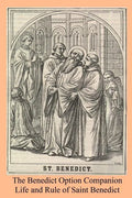 The Benedict Option Companion: Life and Rule of Saint Benedict - Paperback