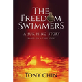 The Freedom Swimmers - Hardcover