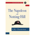 The Napoleon of Notting Hill - Hardcover