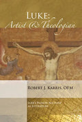 Luke: Artist and Theologian - Paperback
