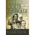 God's Generals: The Missionaries (Missionary Spiritual Biographies, Incliduing David Livingstone, William Carey, Amy Carmichael, Hudso - Hardcover