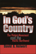 In God's Country: The Patriot Movement and the Pacific Northwest - Hardcover