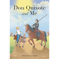 Don Quixote and Me - Paperback