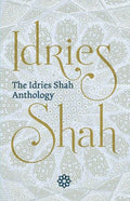 The Idries Shah Anthology - Paperback