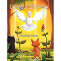 Lovey Dovey: a children's book about connection, love, peace and giving - Hardcover