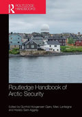 Routledge Handbook of Arctic Security - Paperback