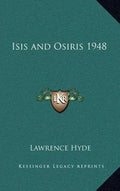Isis and Osiris 1948 - Hardcover