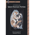 A Century of Queer Korean Fiction - Paperback
