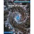 Heart of a Galaxy - Library Binding
