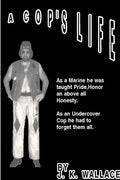 A Cop's Life - Paperback