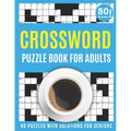 Crossword Puzzle Book For Adults: Amazing Large Print Mum's Crossword Brain Game Puzzles Book For Puzzle Lovers Senior Women With Supply Of 80 Puzzles - Paperback