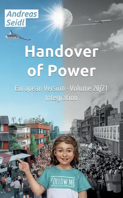 Handover of Power - Integration: European Version - Volume 20/21 - Paperback