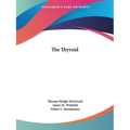 The Thyroid - Paperback