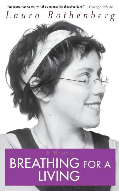 Breathing for a Living: A Memoir - Paperback