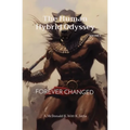 The Human Hybrid Odyssey: Forever Changed - Paperback